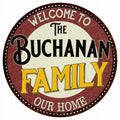 The Buchanan Family 14" Round Metal Sign Kitchen Game Room Decor 100140038472