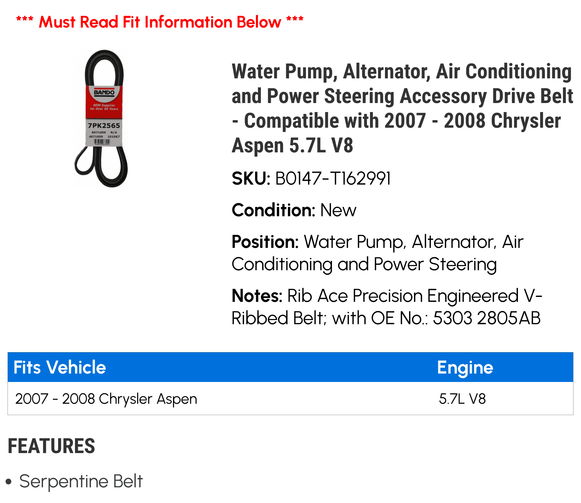 Fluid Pump, Alternator, Air Conditioning and Power Steering Accessory Drive Belt - Compatible with 2007 - 2008 Chrysler Aspen 5.7L V8