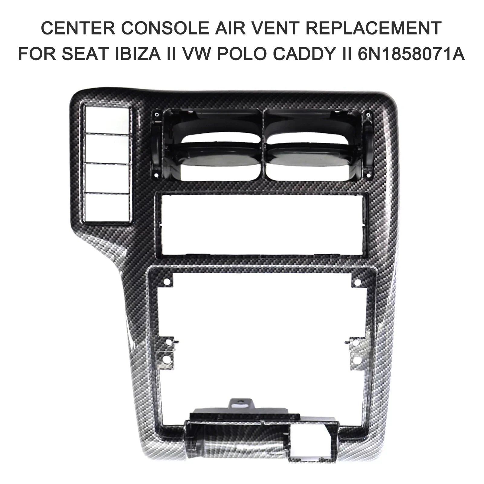 Center Console Air Vent Replacement for Seat Ibiza II Caddy II 6N1858071A