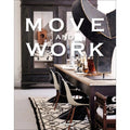 Pre-Owned Move and Work (Hardcover 9783832798093) by Malene Birger