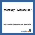 Mercury - Mercruiser 26-12224 Mercury Quicksilver 26-12224 Gear Housing Outside Oil Seal-